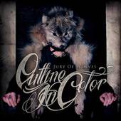 Outline In Color : Jury of Wolves (Single)